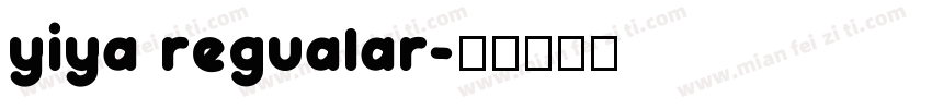 yiya regualar字体转换